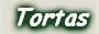 Tortas