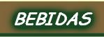 BEBIDAS